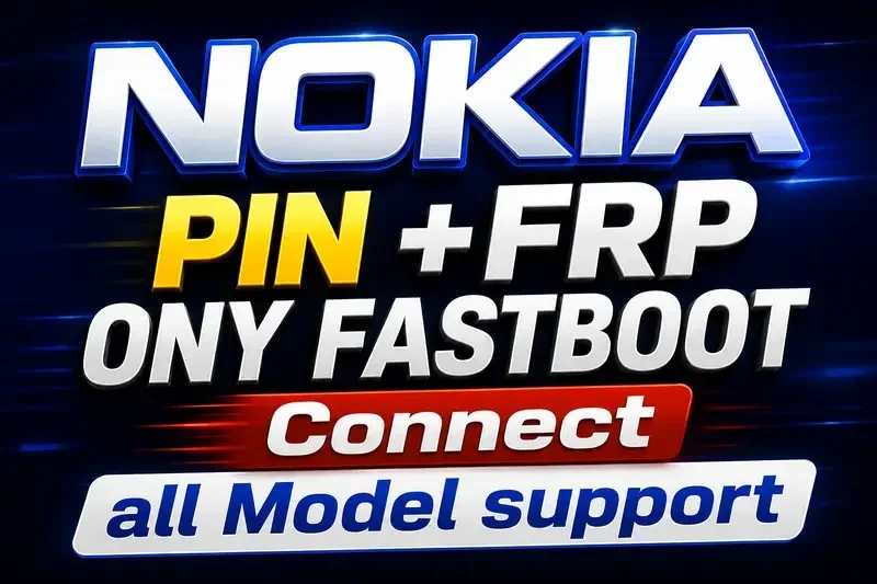 NOKIA HMD PIN+FRP ONY FASTBOOT CONNECT ✅